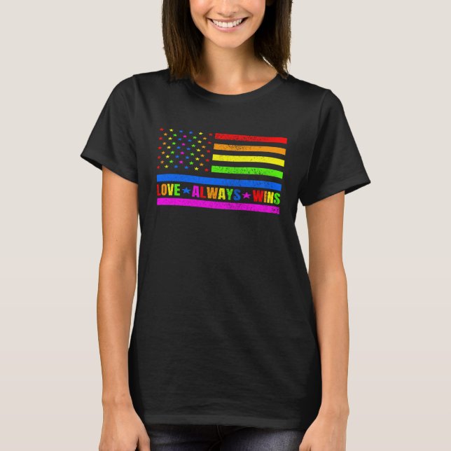 Love Always Wins Gay Flag Rainbow Pride Day LGBT Q T-Shirt (Vorderseite)