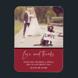 Love and Thanks Red Wedding Foto Magnet<br><div class="desc">Share your favorite wedding foto with your wedding guests,  friends,  family and wedding party with these custom foto magnets in our love and thanks design. Customize with your foto,  custom message and names.</div>