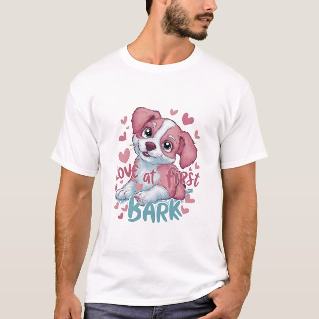 Love at First Bark: Puppy Love T-Shirt (Vorderseite)