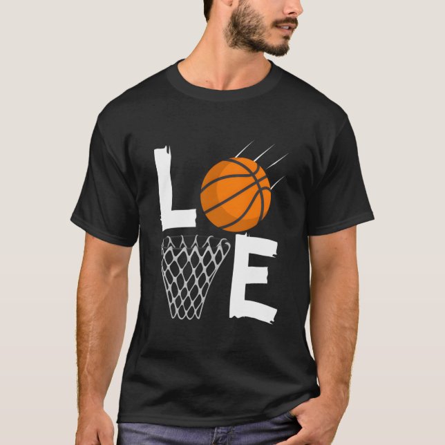 Love Basketball Bball For T-Shirt (Vorderseite)