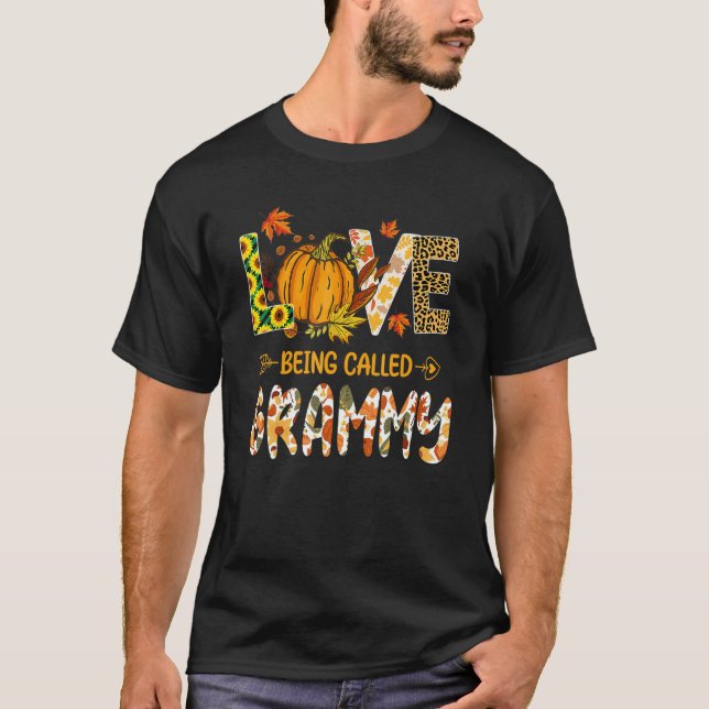 Love Being Called Grammy Pumpkin Fall Leaves Thank T-Shirt (Vorderseite)