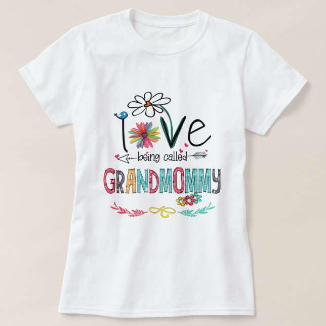 Love being called grandmommy shirt (Design vorne)