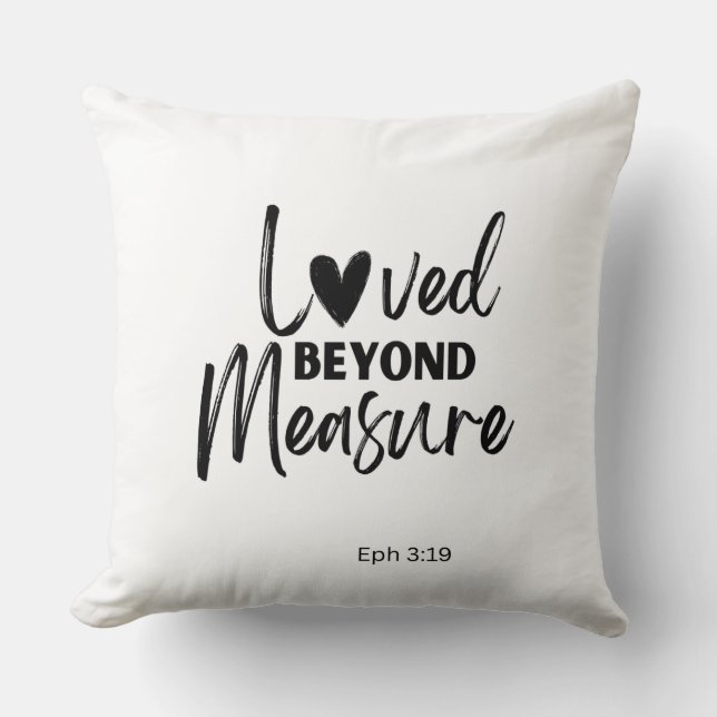 Love beyond measure Eph 3:19 Kissen (Vorderseite)