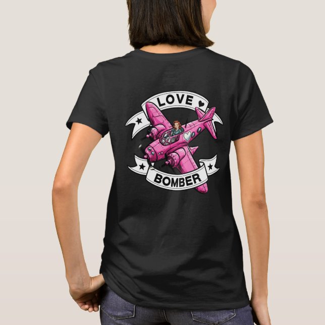Love Bomber Pilot Pink Front & Back T-Shirt (Rückseite)