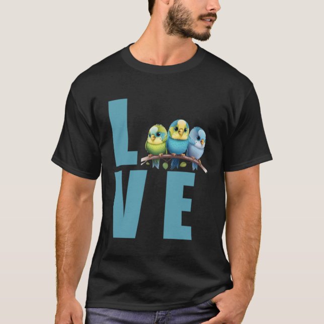 Love Budgie Mom Budgerigar Parakeet Bird 22 T-Shirt (Vorderseite)
