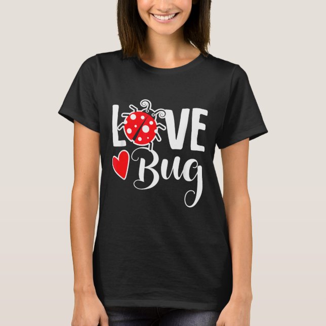 Love Bug Cute Valentine's Day Party Ladybug  T-Shirt (Vorderseite)