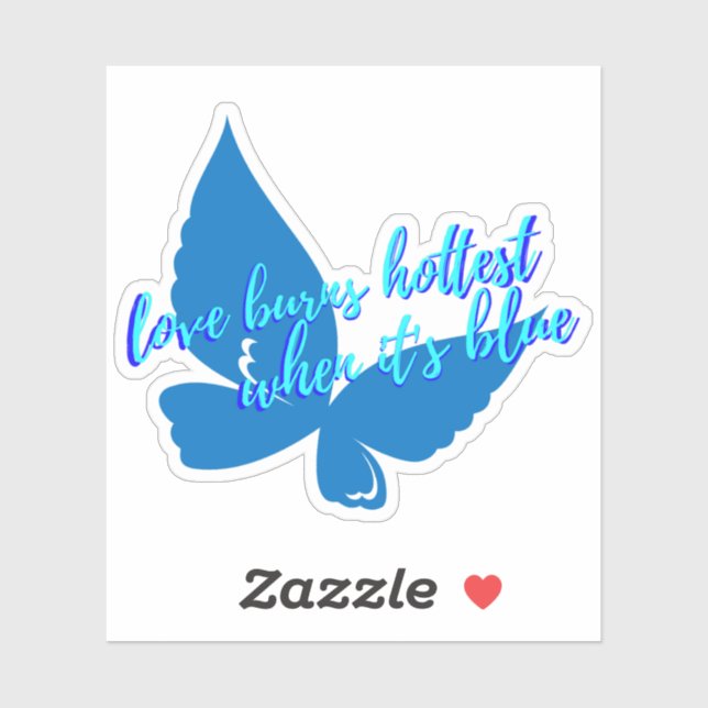 Love Burns Hottest When It's Blue Sticker (Blatt)