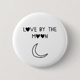 Love By the moon Button