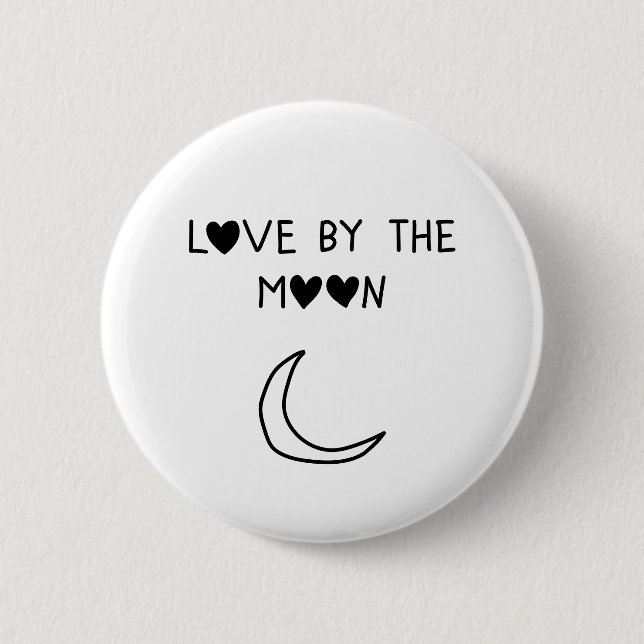 Love By the moon Button (Vorderseite)