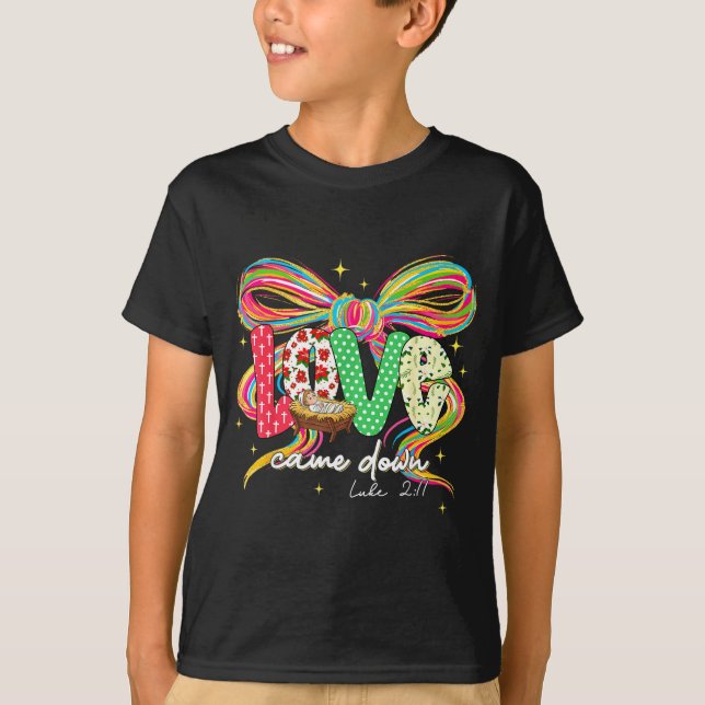 Love Came Down Coquette Bow Christian Christmas Ba T-Shirt (Vorderseite)