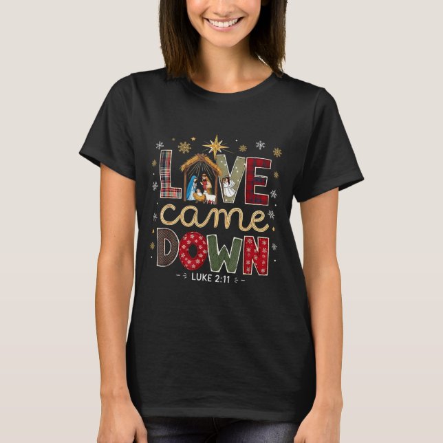 Love Came Down Luke 2_11 Patchwork Christmas Art  T-Shirt (Vorderseite)