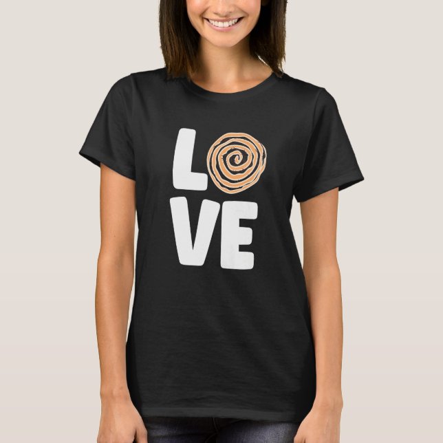 Love Cinnamon Rolls Cinnamon Roll Baking Premium T-Shirt (Vorderseite)