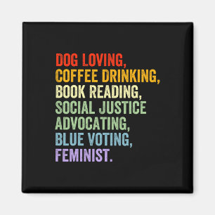 Love Coffee Drinking Book Reading Social Justice Magnet