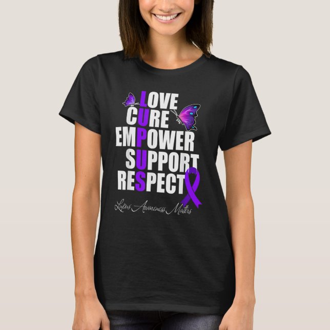 Love Cure Empower Support Respect Lupus Awareness T-Shirt (Vorderseite)