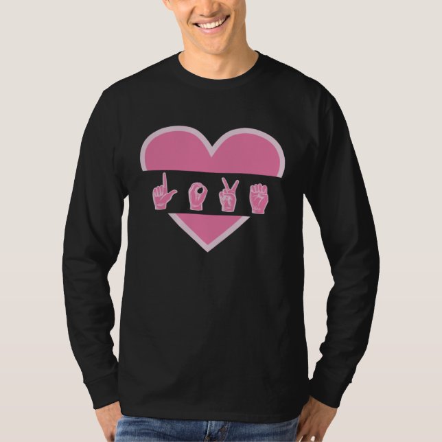 love deaf speach Sign Language Teachers Interprete T-Shirt (Vorderseite)
