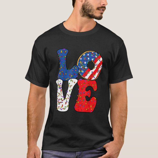 Love Donut Sprinkle with USA American flag for 4th T-Shirt (Vorderseite)
