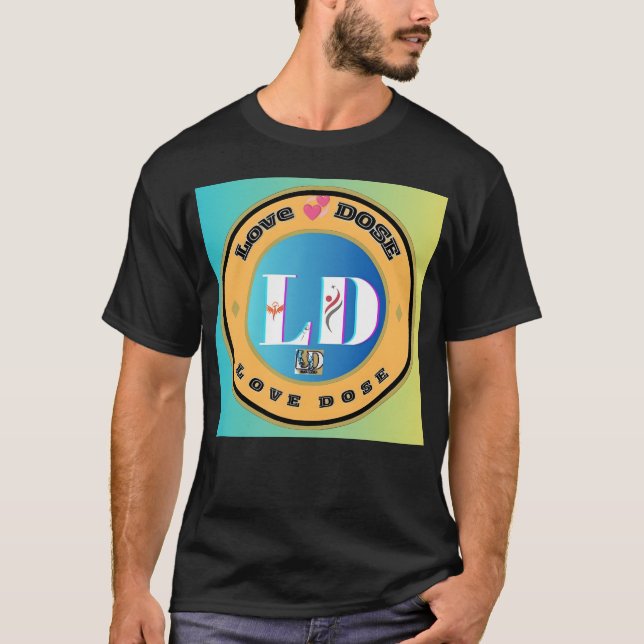 Love Dose gift T-Shirt (Vorderseite)