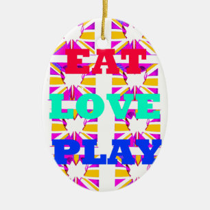 Love Eat Play Heart Hakuna Matata Farben.png Keramik Ornament