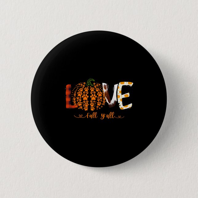 Love Fall Y'all Pumpkin Dog Paw Print Autumn Falli Button (Vorderseite)