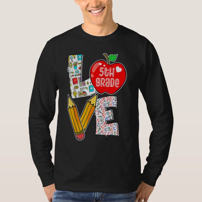 Love Fifth 5th Grade Apple Back To School Teacher  T-Shirt (Vorderseite)