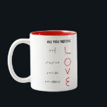 Love Formula Becher Zweifarbige Tasse<br><div class="desc">Becher für die Geliebte von Mathematik denkt physik aus,  und Liebe.</div>