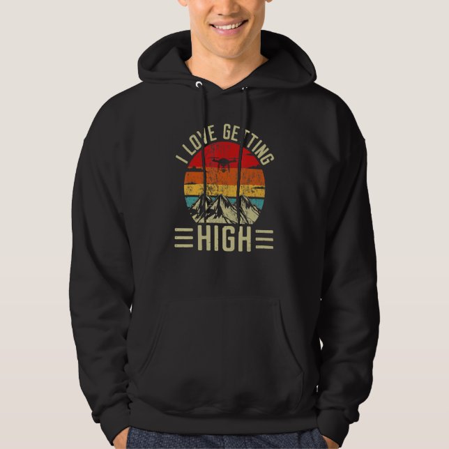 Love Getting High Drone Pilot Remote Pilot Quadcop Hoodie (Vorderseite)