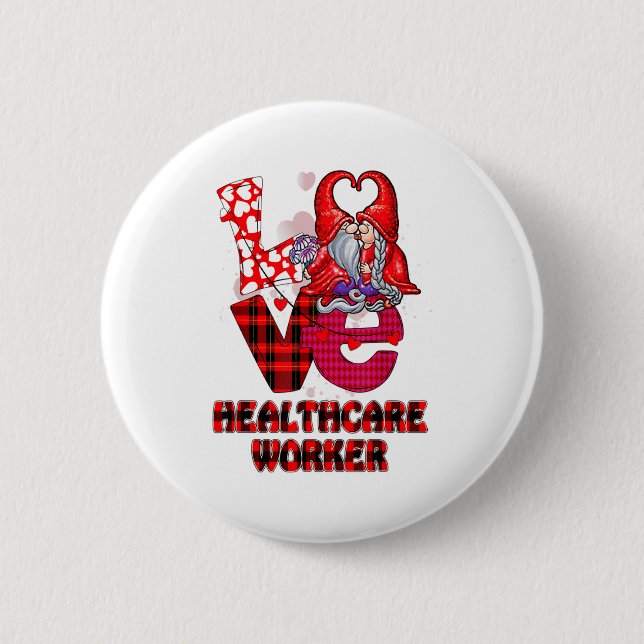 Love Gnome Healthcare Worker Valentines Day Heart  Button (Vorderseite)