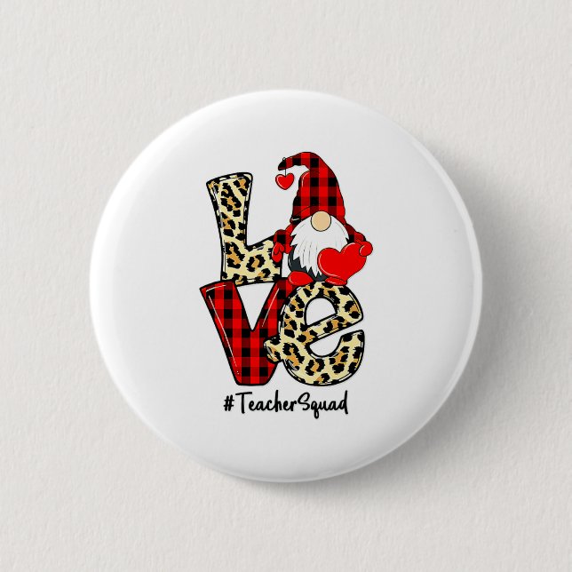 Love Gnome Teacher Squad Happy Valentine Gnome Tea Button (Vorderseite)