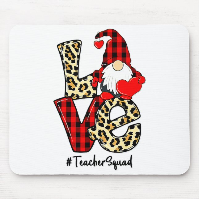 Love Gnome Teacher Squad Happy Valentine Gnome Tea Mousepad (Vorne)