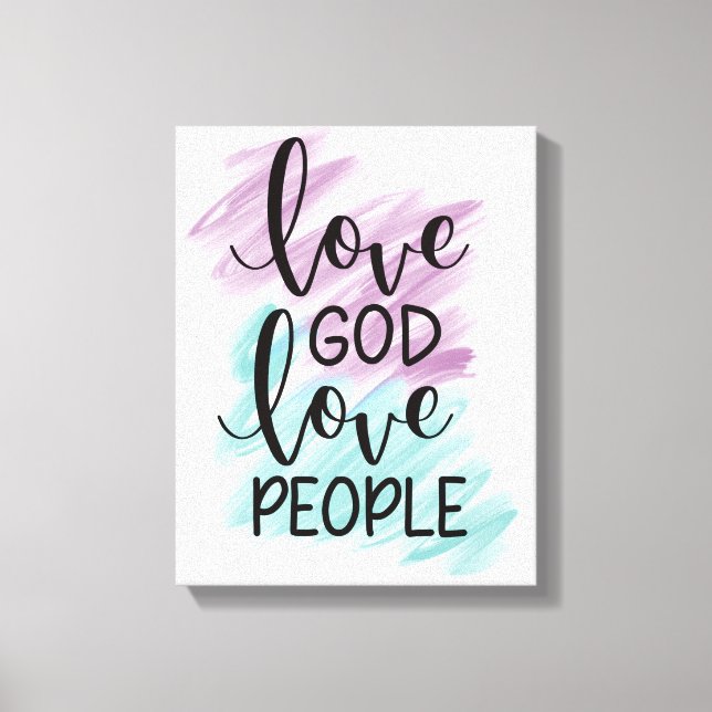 Love God, love people   Leinwanddruck (Vorderseite)