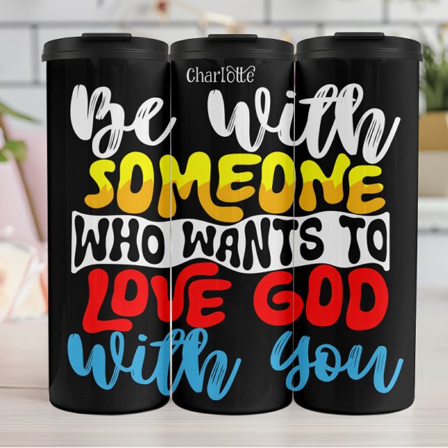  Love God With Someone Thermosbecher (Von Creator hochgeladen)