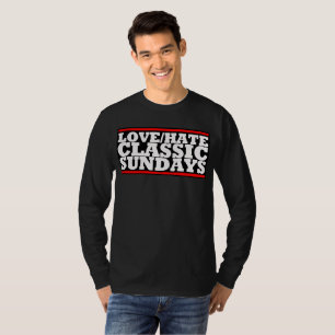LOVE/HATE - CLASSIC SUNDAYS Basic Long Sleeve Tee