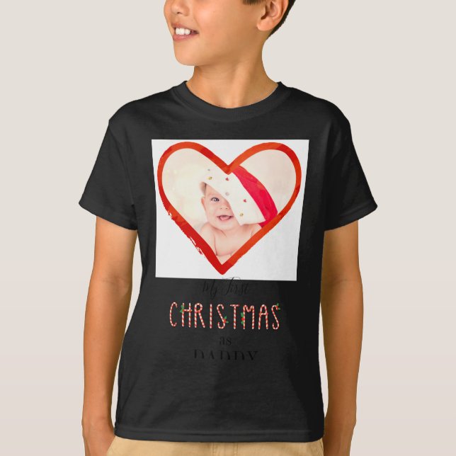 Love Heart Baby Photo My 1st Christmas As Daddy  T-Shirt (Vorderseite)