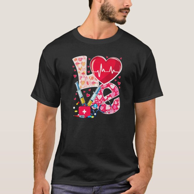 LOVE Heart Nurse Life Vanlentine RN Nursing Valent T-Shirt (Vorderseite)