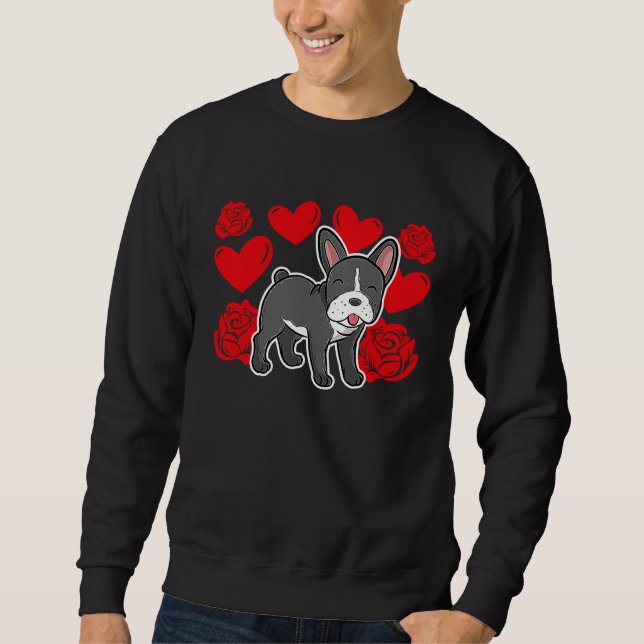 Love Heart Valentine's Day Roses French Bulldog Bo Sweatshirt (Vorderseite)