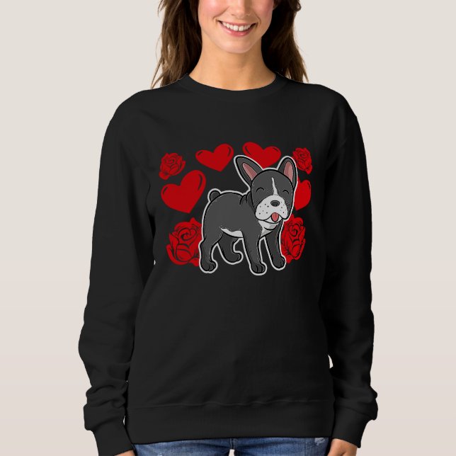Love Heart Valentine's Day Roses French Bulldog Bo Sweatshirt (Vorderseite)