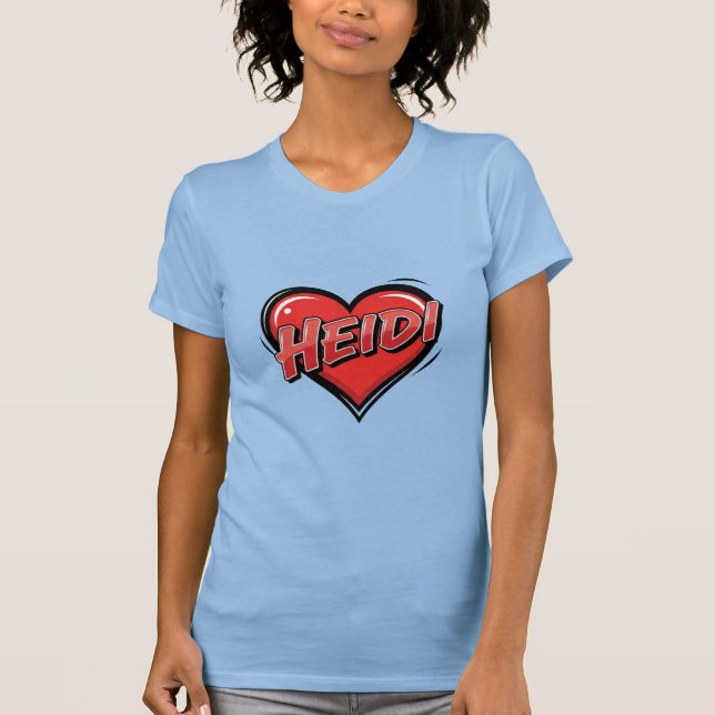Love Heidi T-Shirt (Vorderseite)