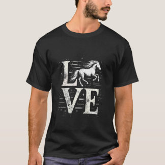 Love Horse Horseback Riding Horse Rider Race Lover T-Shirt