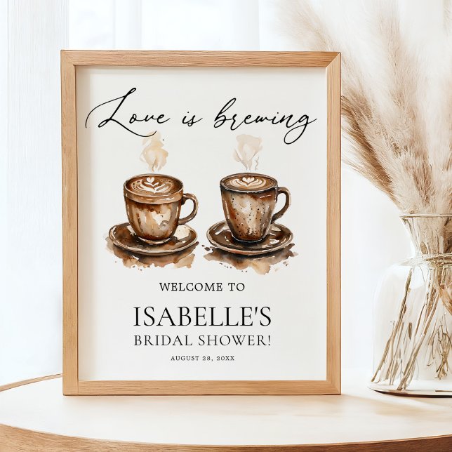Love is Brewing Coffee Bridal Shower Welcome Poster (Von Creator hochgeladen)