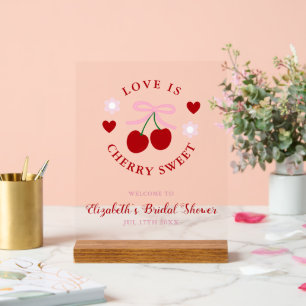 Love Is Cherry Sweet Brautparty Acrylschild
