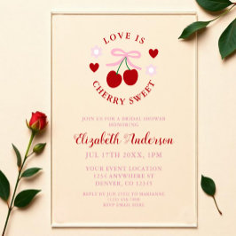 Love Is Cherry Sweet Bridal Shower Acryleinladungen