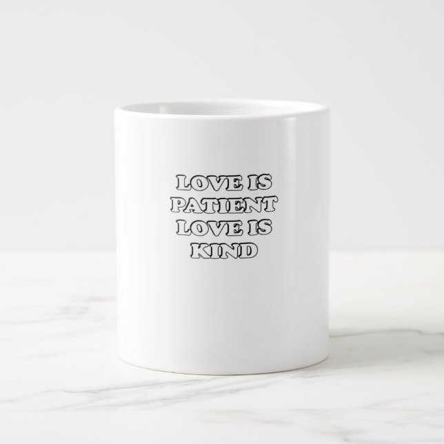 Love Is Patient Subtle Design  Jumbo-Tasse (Vorderseite)