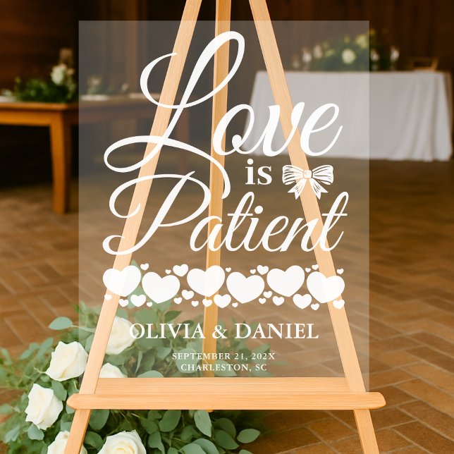  Love is Patient Wedding Welcome Acrylschild (Von Creator hochgeladen)