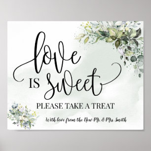 Love is Sweet Dessert-Tisch-Hochzeit Eukalyptus Poster
