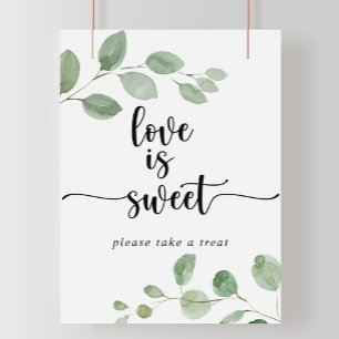 Love Is Sweet Green Delight Eukalyptusschild Poster