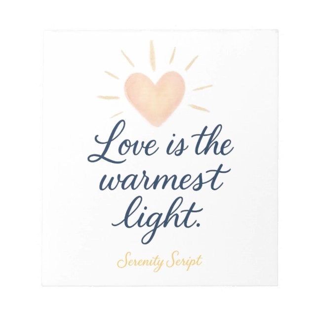 Love Is the Warmest Light Notepad Notizblock (Vorderseite)