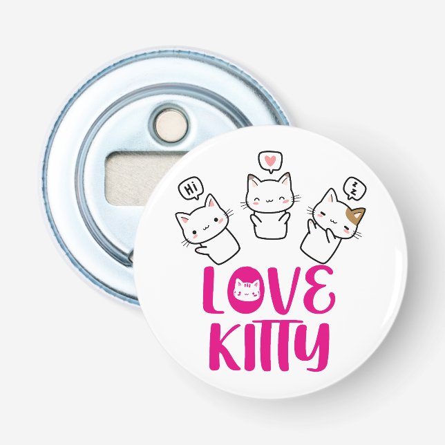 LOVE KITTY -It's too cute- Flaschenöffner (Vorderseite)