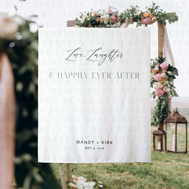 Love Laughter Happily Ever After Wedding Backdrop Wandteppich (love laughter & happily ever after wedding backdrop banner)