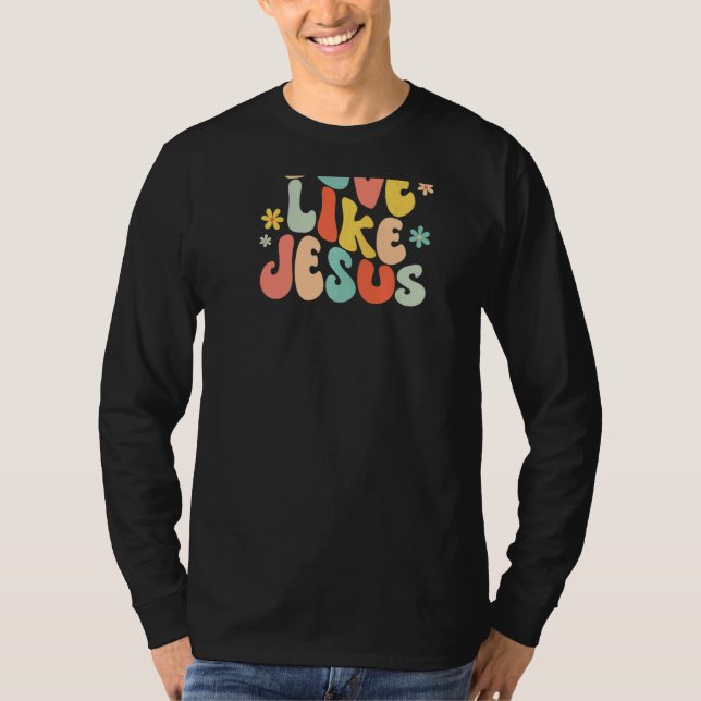 Love Like Jesus Christian Trendy Words on Back   T-Shirt (Vorderseite)