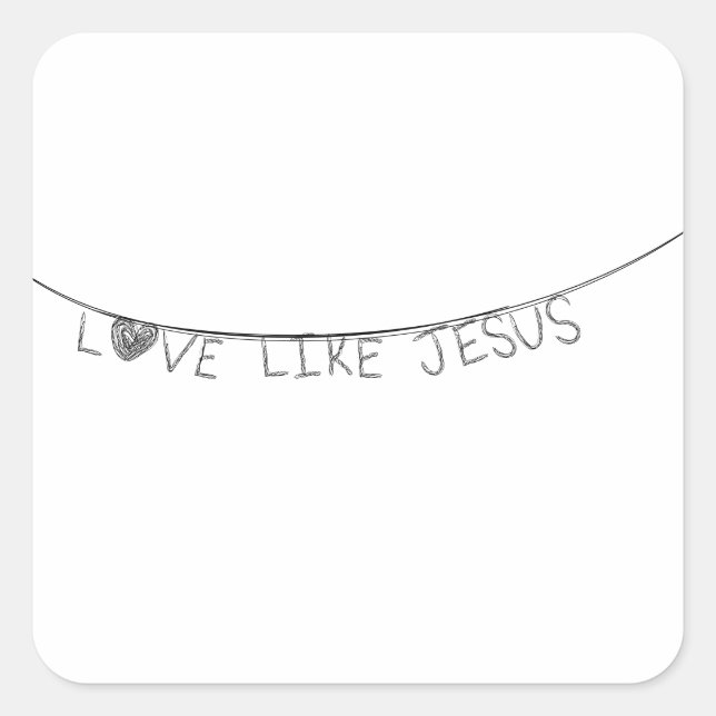 Love Like Jesus Quadratischer Aufkleber (Vorderseite)